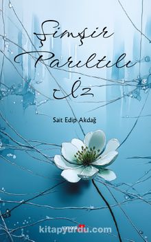 Şimşir Parıltılı İz