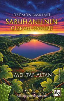 Saruhanlı'nın Gizemli Öyküsü