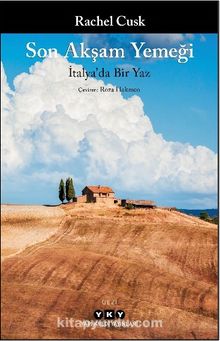 Son Akşam Yemeği & İtalya'da Bir Yaz