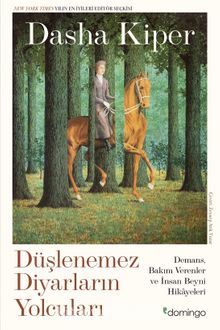 Düşlenemez Diyarların Yolcuları & Demans, Bakım Verenler ve İnsan Beyni Hikayeleri