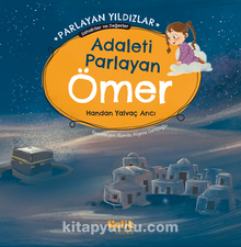 Adaleti Parlayan Ömer Parlayan Yıldızlar - Sahabiler ve Değerler