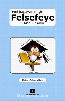 Yeni Başlayanlar için Felsefeye Kısa Bir Giriş
