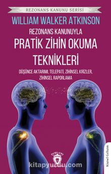 Rezonans Kanunuyla Pratik Zihin Okuma Teknikleri & Düşünce Aktarımı, Telepati, Zihinsel Krizler, Zihinsel Raporlama