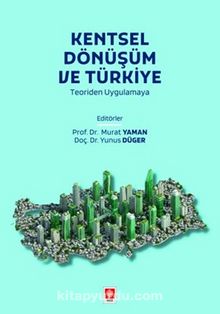 Kentsel Dönüşüm ve Türkiye