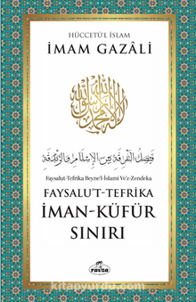 İman - Küfür Sınırı Faysalu't-Tefrika