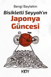 Bisikletli Seyyah'ın Japonya Güncesi
