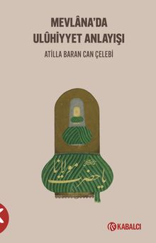 Mevlana'da Ulûhi̇yyet Anlayışı