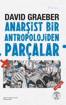 Anarşist Bir Antropolojiden  Parçalar