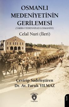 Osmanlı Medeniyetinin Gerilemesi (Tarih-i Tedenniyat-ı Osmaniye)